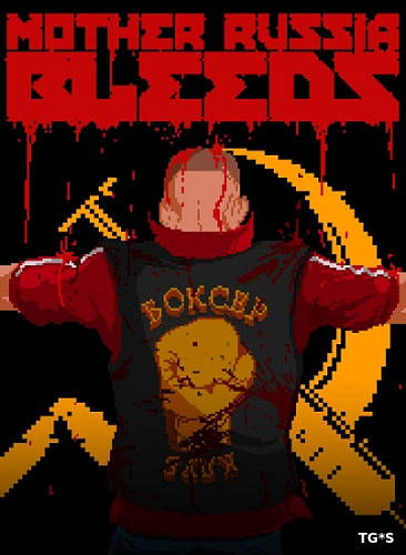 Mother Russia Bleeds: Dealer Edition [v.1.0.2] (2016) PC | RIP от GAMER