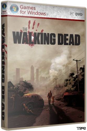The Walking Dead: Episode 1 - 5 (2012) PC | RePack от R.G. Catalyst