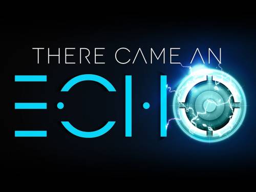 There Came an Echo [2015|Eng]