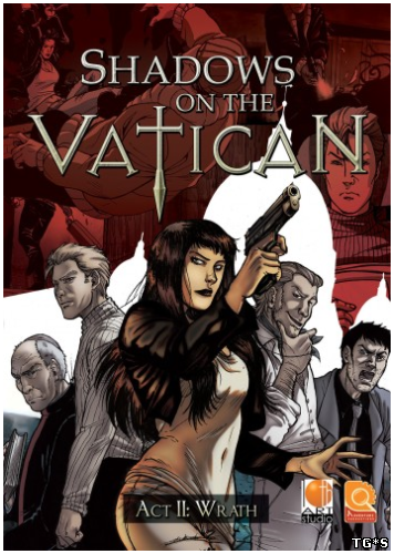 Shadows on the Vatican Act II: Wrath [Update 2] (2014) PC | Лицензия