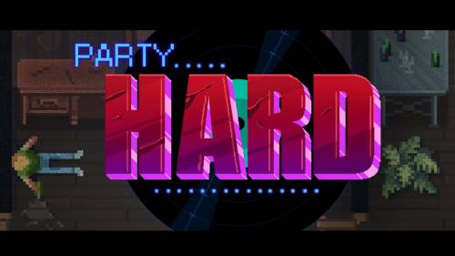 Party Hard (ENG) [RePack] от R.G. Механики