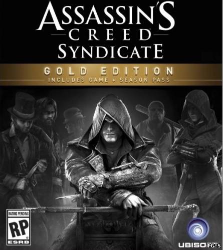 Assassin's Creed: Syndicate - Gold Edition (2015) PC | RePack by R.G. Enginegames