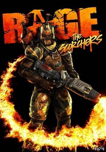 Rage: The Scorchers [Update 3 + DLC] (2011-2012) PC | Патч by tg