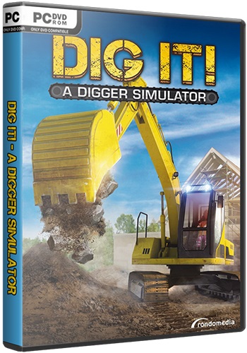 DIG IT! - A Digger Simulator [2014, Simulator / 3D]