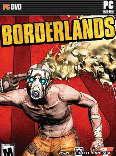 Borderlands + 4 DLC (2010) PC, RePack, русский