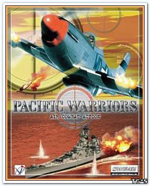 Pacific Warriors: Air Combat Action [v.1.2] (2005/PC/RePack/Eng) by Pilotus