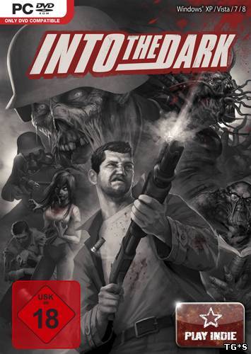Into the Dark (2012/PC/Repack/Eng) by R.G. Repacker's