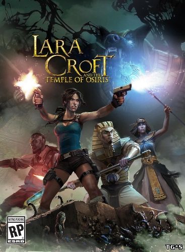 Lara Croft and the Temple of Osiris (2014/PC/Rus) | Лицензия
