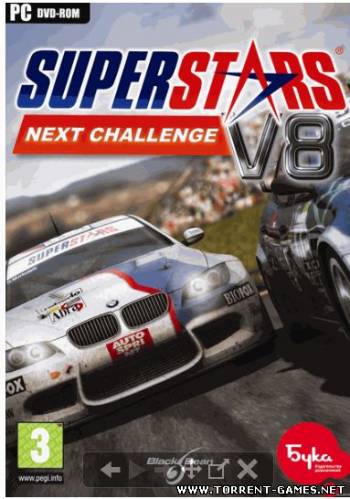 Superstars V8: Next Challenge [RePack] (RUS|ENG) [2010]