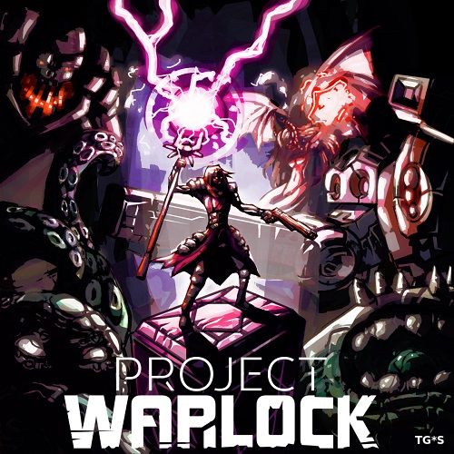 Project Warlock [v 1.0.0.1.1] (2018) PC | Лицензия GOG
