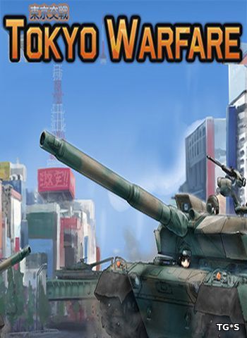 Tokyo Warfare (2016) PC | Лицензия