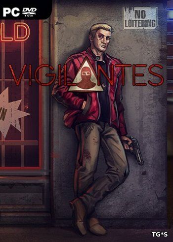 Vigilantes [ENG] (2018) PC | Лицензия