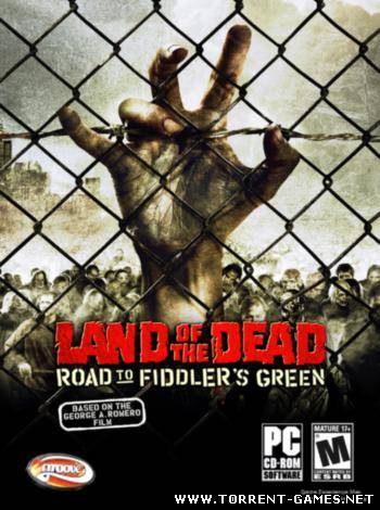 Земля мертвых: Дорога к Фиддлерз Грин / Land of the Dead: Road to Fiddler's Green (2006) gurulo