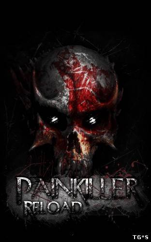 Painkiller: Reload [3.0.1.1a] (2012) PC | Lossless Repack от UnSlayeR