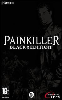 Painkiller - Black Edition [v. 1.64] (2005) PC | Repack by tg