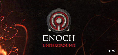 Enoch: Underground (2018) PC | RePack от xatab