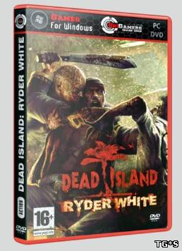 Dead Island Ryder White (2012) PC | RePack от R.G. UniGamers