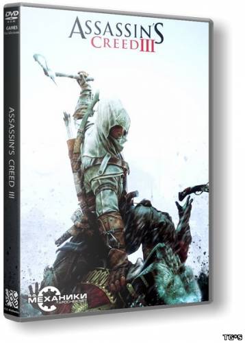 Assassin’s Creed III (RUS|ENG) [Rip] от R.G. Механики