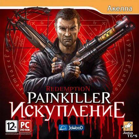 Painkiller: Искупление / Painkiller: Redemption (2011) PC | Repack от ares
