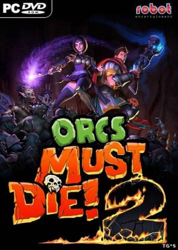 Orcs Must Die! 2 [Steam-Rip] (2012/РС/Rus) от Let'sPlay
