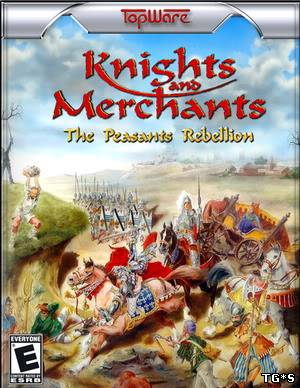 Knights and Merchants Remake (2012/PC/RePack/Rus) by Tolyak26