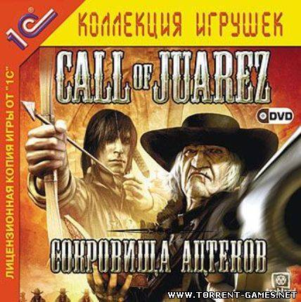 Call of Juarez [Repack] [2006 /Русский ]