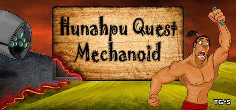 Hunahpu Quest. Mechanoid [ENG / Update 1] (2018) PC | RePack от Other s