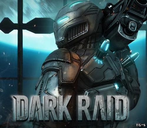 Dark Raid (2014) PC | Лицензия
