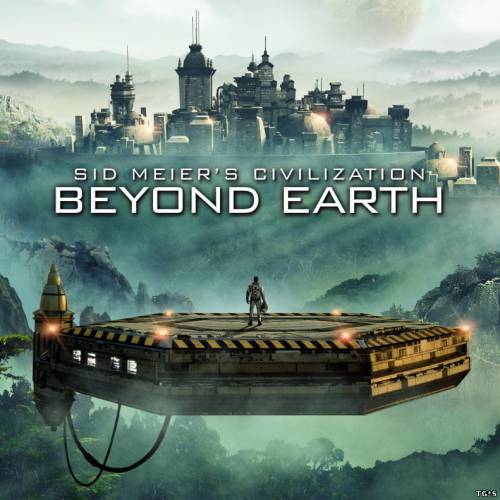 Sid Meier's Civilization: Beyond Earth [Update 1 + DLC] (2014) PC | RePack от Decepticon