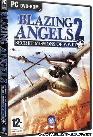 Blazing Angels 2: Secret Missions of WWII (2007) PC Repack by TG