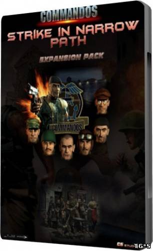 Commandos: Strike In Narrow Path [v.2.3] (2010/PC/Eng) by tg