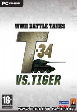 WWII Battle Tanks: T-34 vs. Tiger / Танки Второй мировой: Т-34 против Тигра (2008ENG) TG
