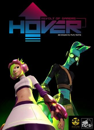 Hover: Revolt Of Gamers (2017) PC | Лицензия