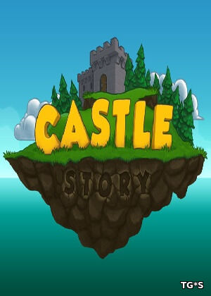 Castle Story [ENG / v 0.9.2a.f425] (2013) PC | RePack by R.G. Freedom