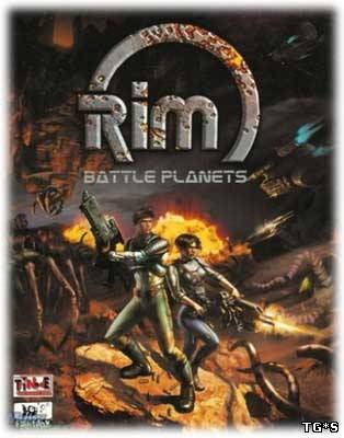RIM - Battle Planets / Периферия (2002/Rus) РС