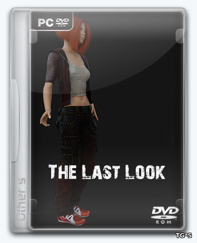 The Last Look (2016) PC | Repack от Other s