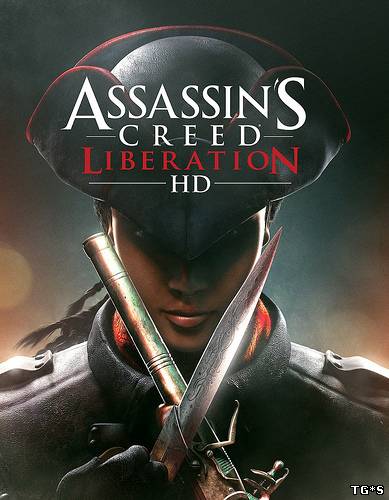 Assassin’s Creed: Liberation HD (2014/PC/RePack/Rus) by R.G Black.Box