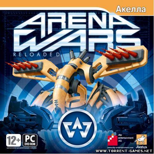 Arena Wars: Reloaded (22 июня 2007 г)