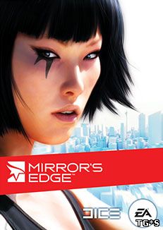 Mirror's Edge [2009, RUS,ENG, Repack] от Fenixx