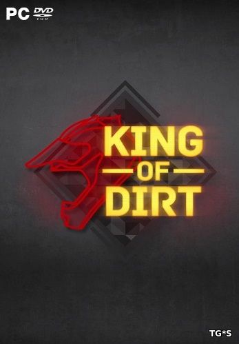 King Of Dirt (2017) PC | RePack by qoob