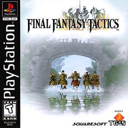 Final Fantasy Tactics [NTSC] [1998|Rus|Eng] by tg
