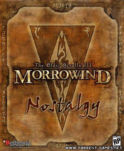 Глобальный мод Nostalgy 1.5 (The Elder Scrolls 3: Morrowind)[Bethesda Softworks](RUS)[Mod]