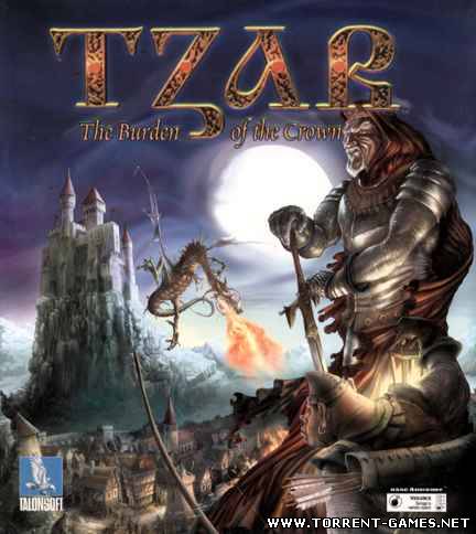 Tzar: The Burden of the Crown / Огнём и мечом [RTS] [ENG]
