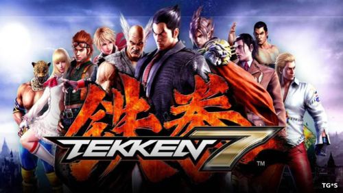 Сюжетный трейлер Tekken 7 на русском
