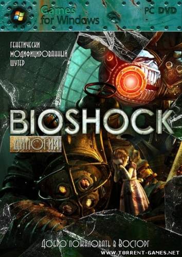 Дилогия BioShock (RePack|Rip) (RUS) [2007-2010] TG