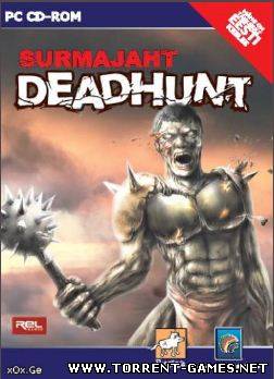 Deadhunt Охотник на Нежить v1.01 [2005/RUS]