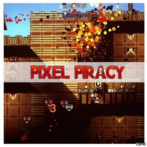 Pixel Piracy 1.0.10.4 / [2014, Инди, Ролевые игры, Симуляторы]