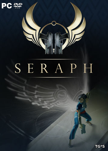 Seraph Deluxe Edition [RUS / v 1.13 + 4 DLC] (2016) PC | RePack by qoob