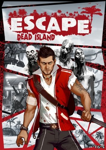 Escape: Dead Island (2014/PC/RePack/Rus) by R.G. Element Arts
