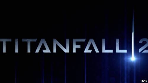Слух: Дата выхода Titanfall 2